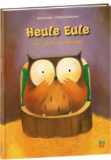 Paul Friester, Philippe Goosens "Heule Eule"